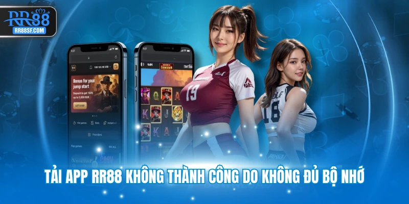 Tải app RR88 không thành công do không đủ bộ nhớ